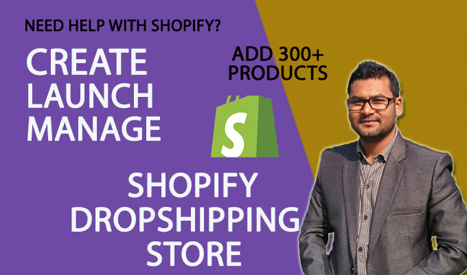 I will create, launch and manage shopify dropshippin...