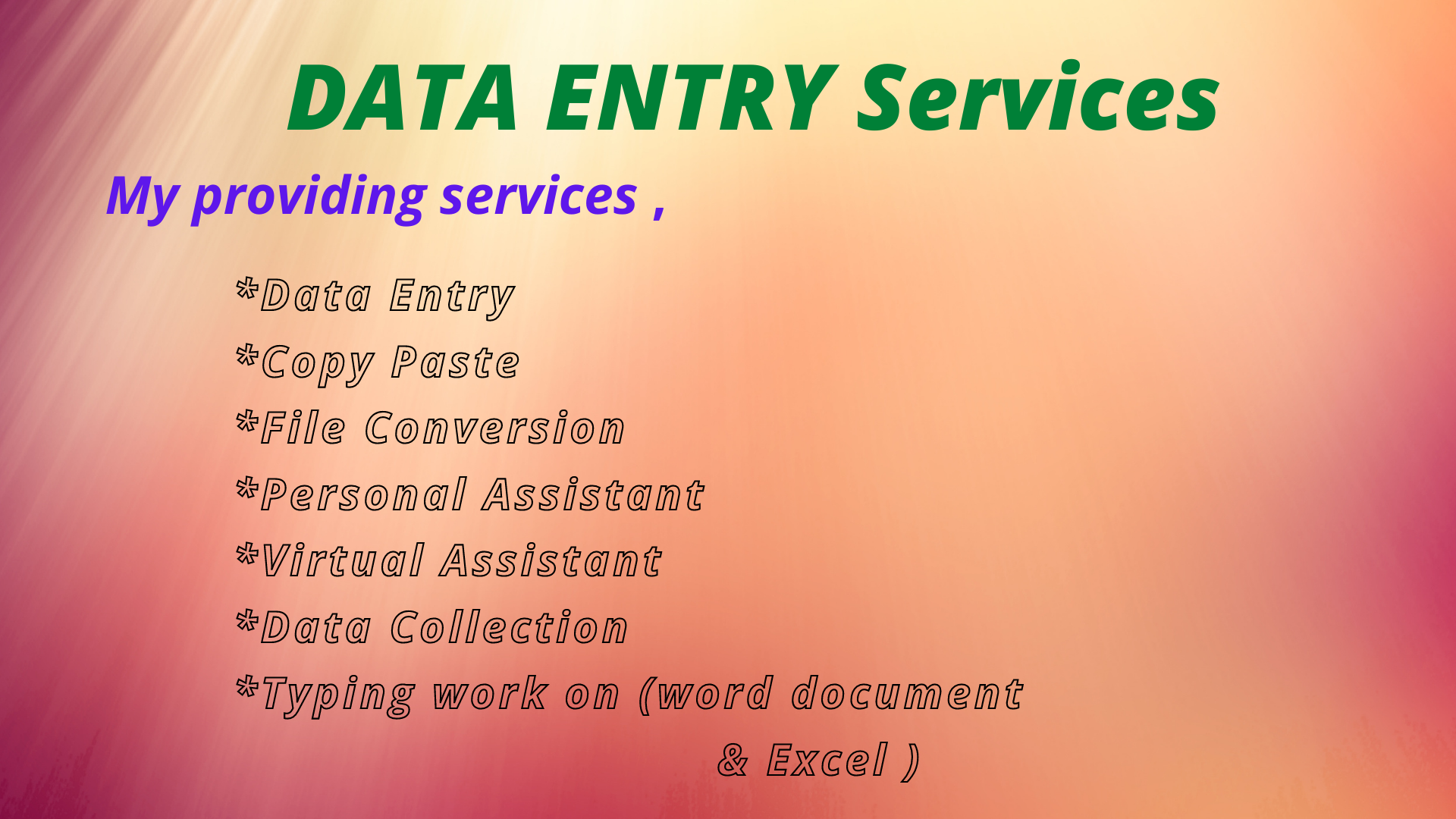 I will be data entry, excel data entry, typing, co...