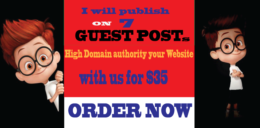 Publish 7 Guest Posts on High DA PA 90 CF TF 60 Plus ...