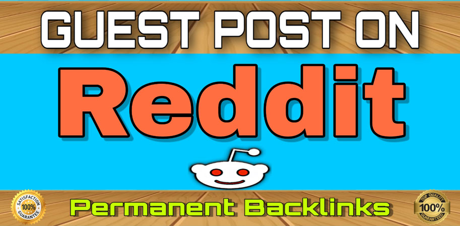 Write and Publish Guest Post on Reddit DA99, PA96 Hi...