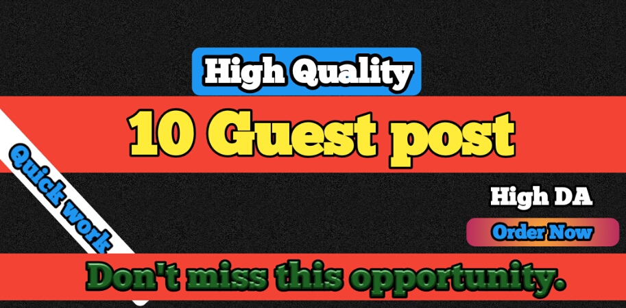 Let me Publish 10 Guest Post include High DA and with...