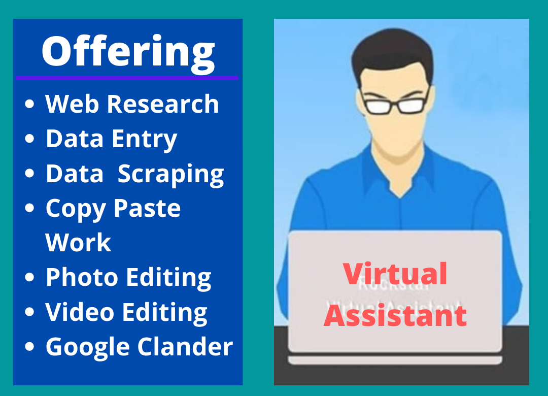 I will be your high quality virtual assistant with ad...