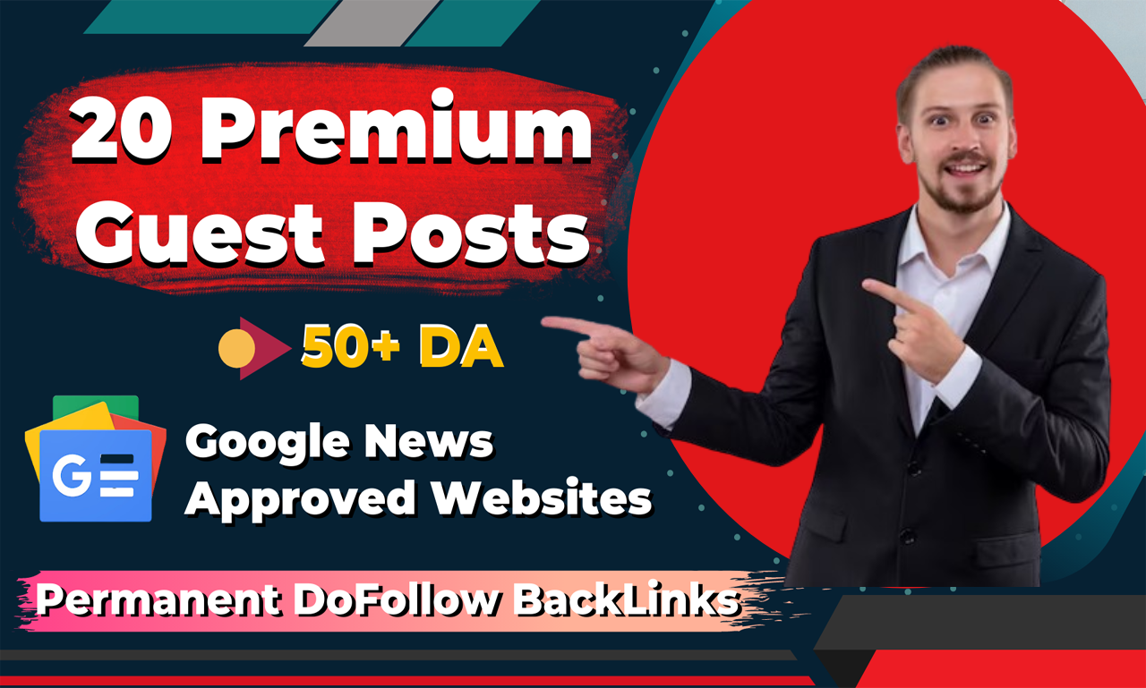 20 Dofollow Guest Post on Premium Google News Approve...