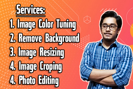 Will Do Photoshop Editing, Color Enhancement, Remov...