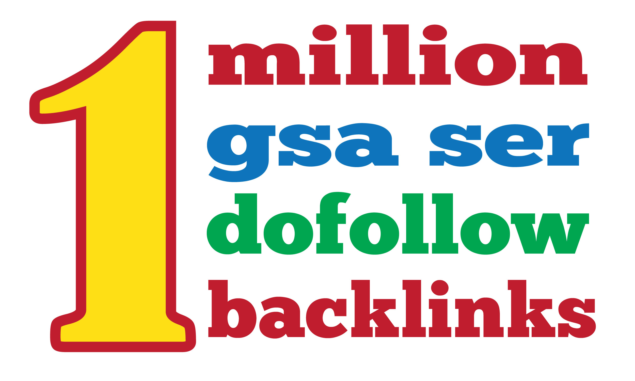 I will create 1 million gsa ser SEO backlinks for whi...