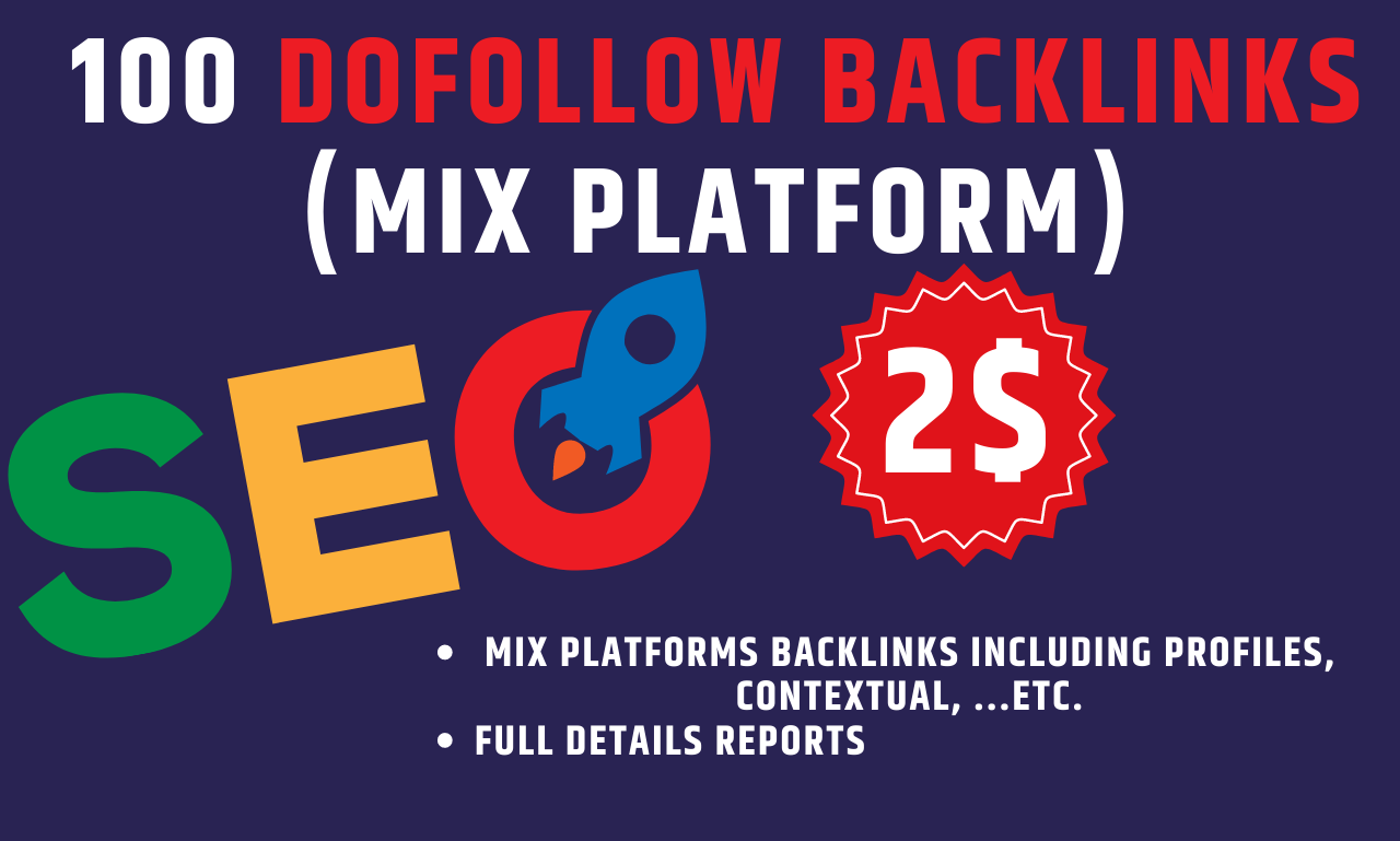 i will Create 100 Do-follow backlinks mix platforms