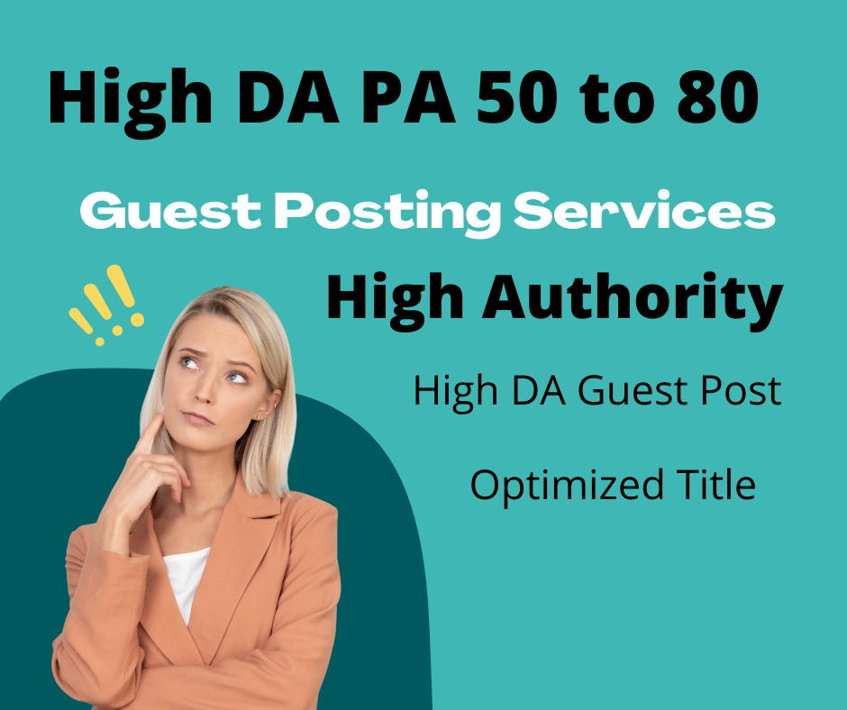 I will provide high DA Guest Post
