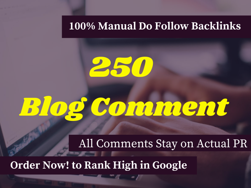 I will provide 250 dofollow blog comments seo backlin...