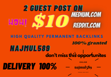 Write and Publish 2 Guest Posts On Medium & Reddi...