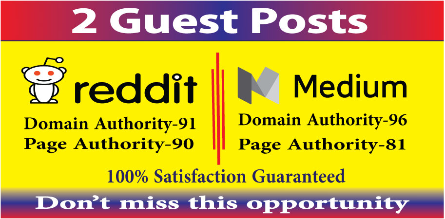 Write & publish 2 guest posts on reddit & med...
