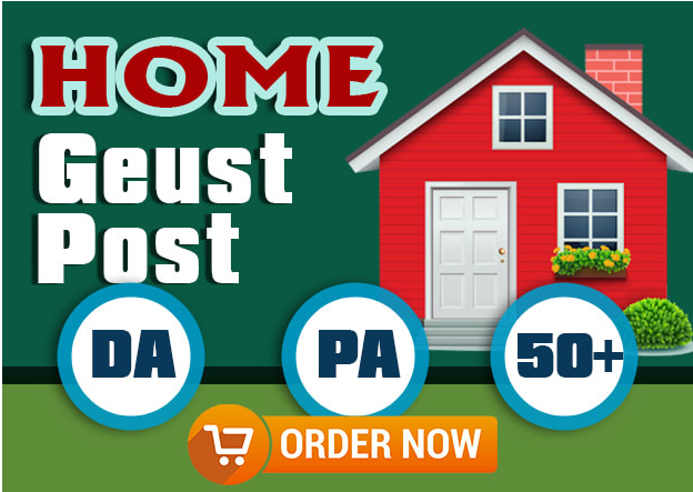 Provide home improvement guest post high authority bl...