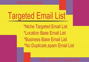 I will Collect 1k Niche Targeted Active Email List Fo...