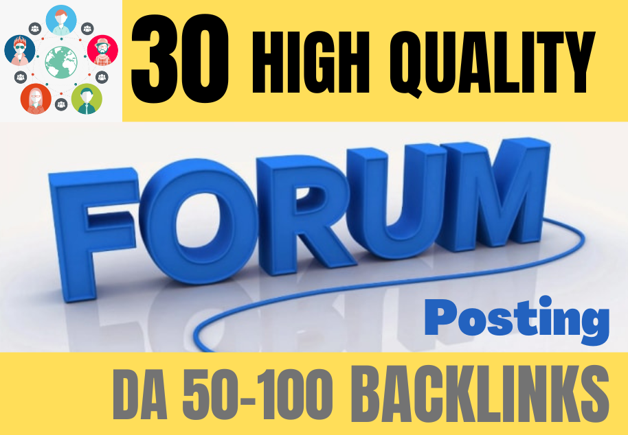 30 Forum Posting Backlinks High DA PA 50-100 Google I...
