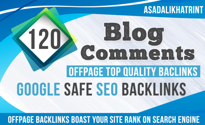 I will submit 120 blog comments offpage top quality b...