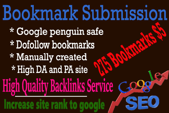 I will create 275 bookmark submission for HQ backlink...