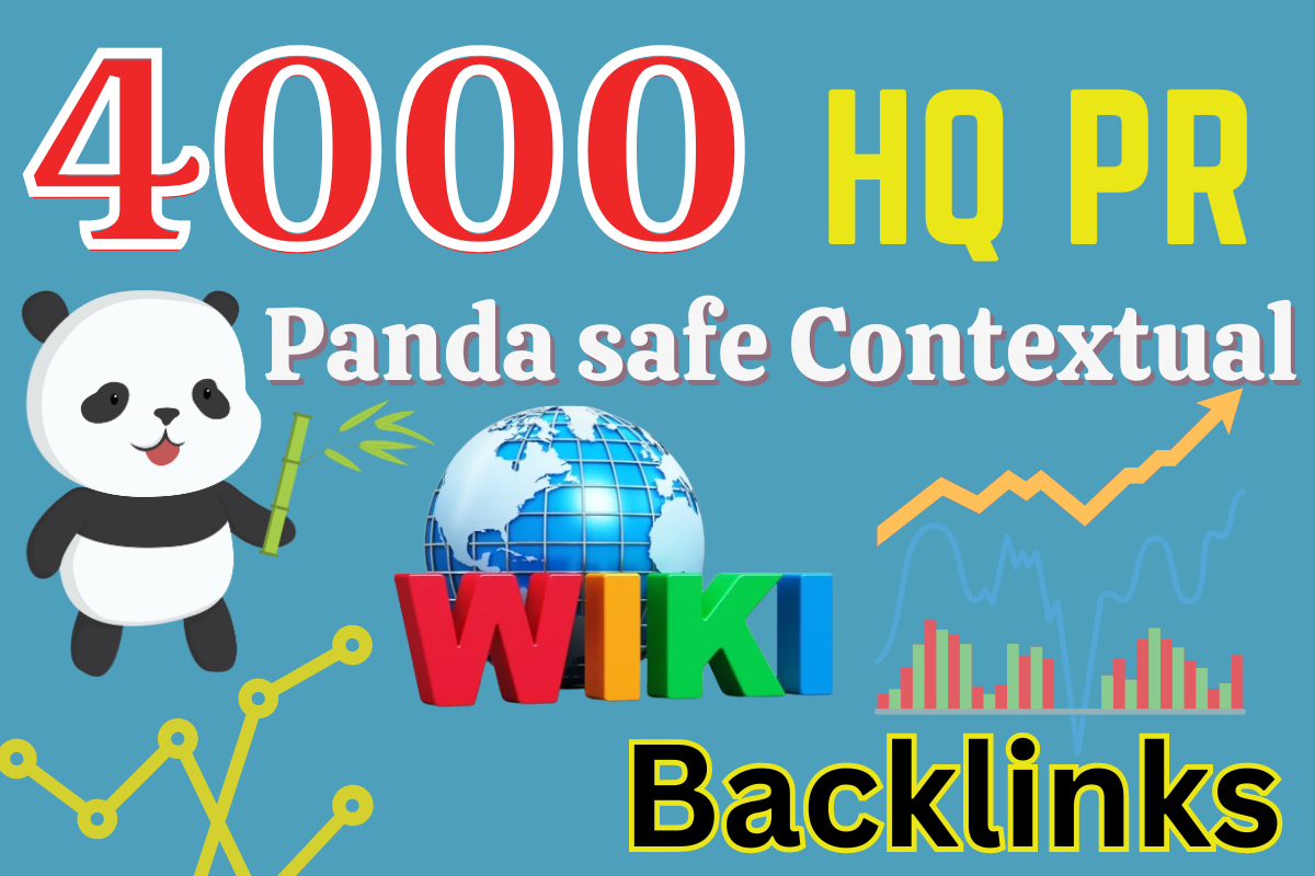 4000 HQ PR Panda safe Contextual & Unique backlin...
