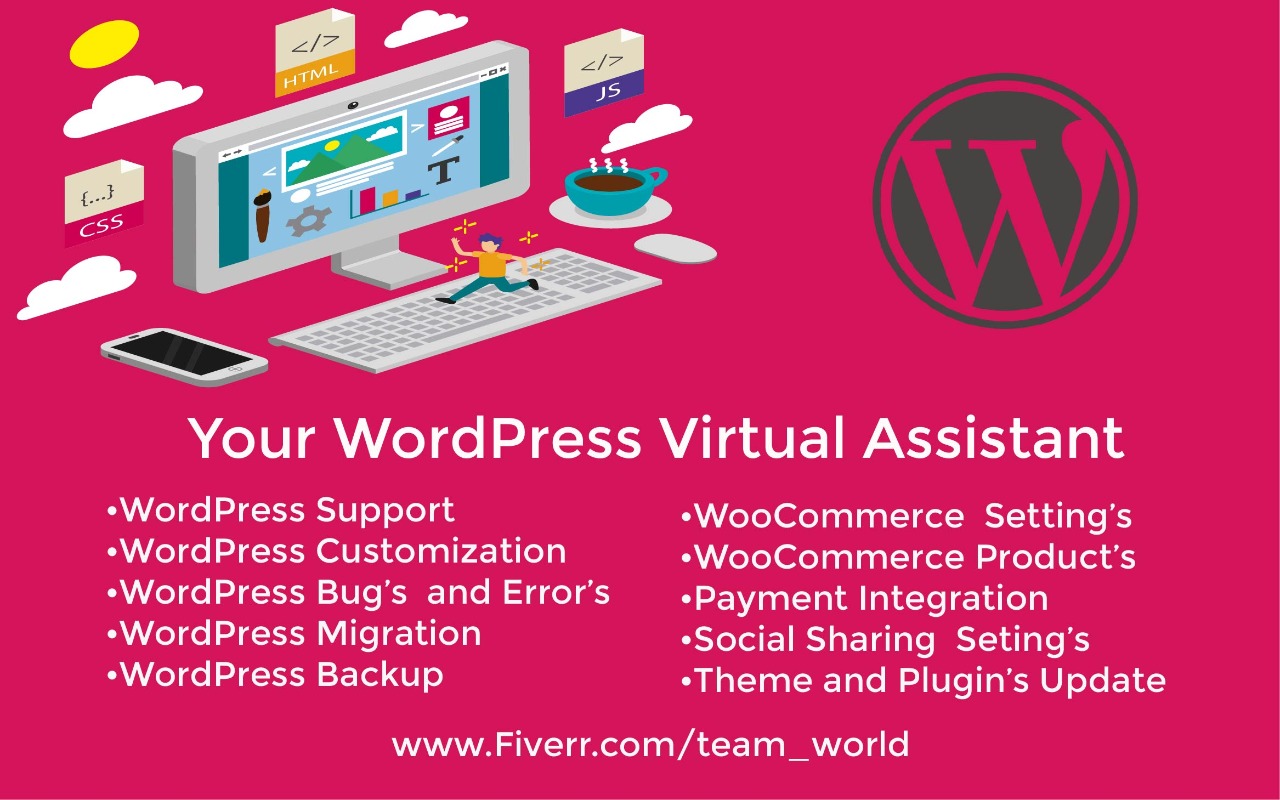 I will be your professional assistant for any wordpre...