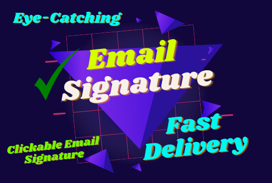 I will provide you eye catching clickable email signa...