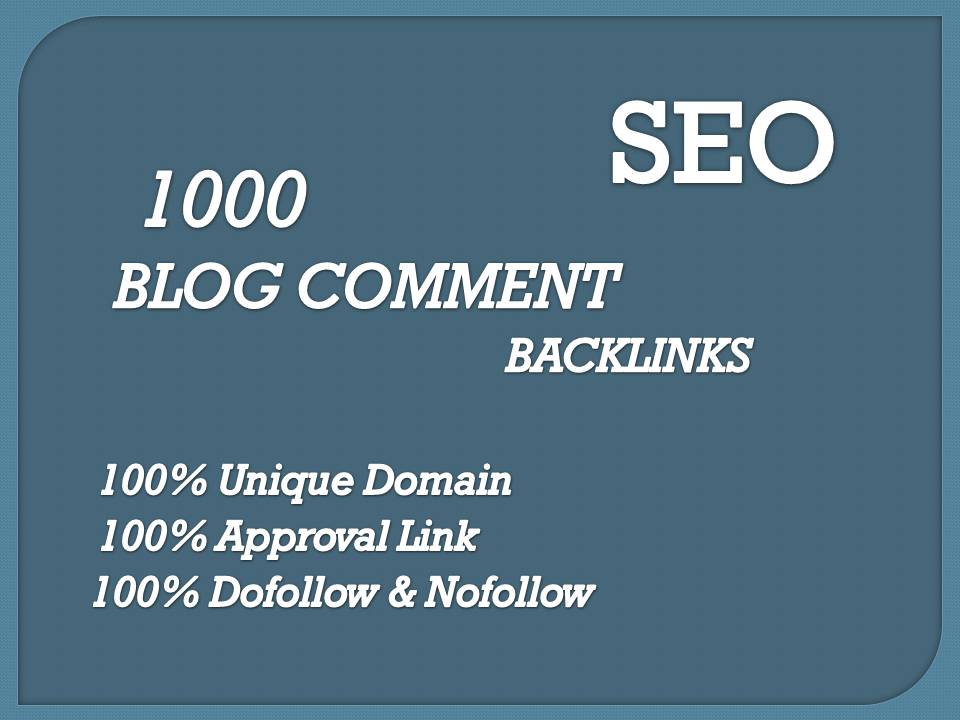 I will do create 400 dofollow nofollow blog comments ...