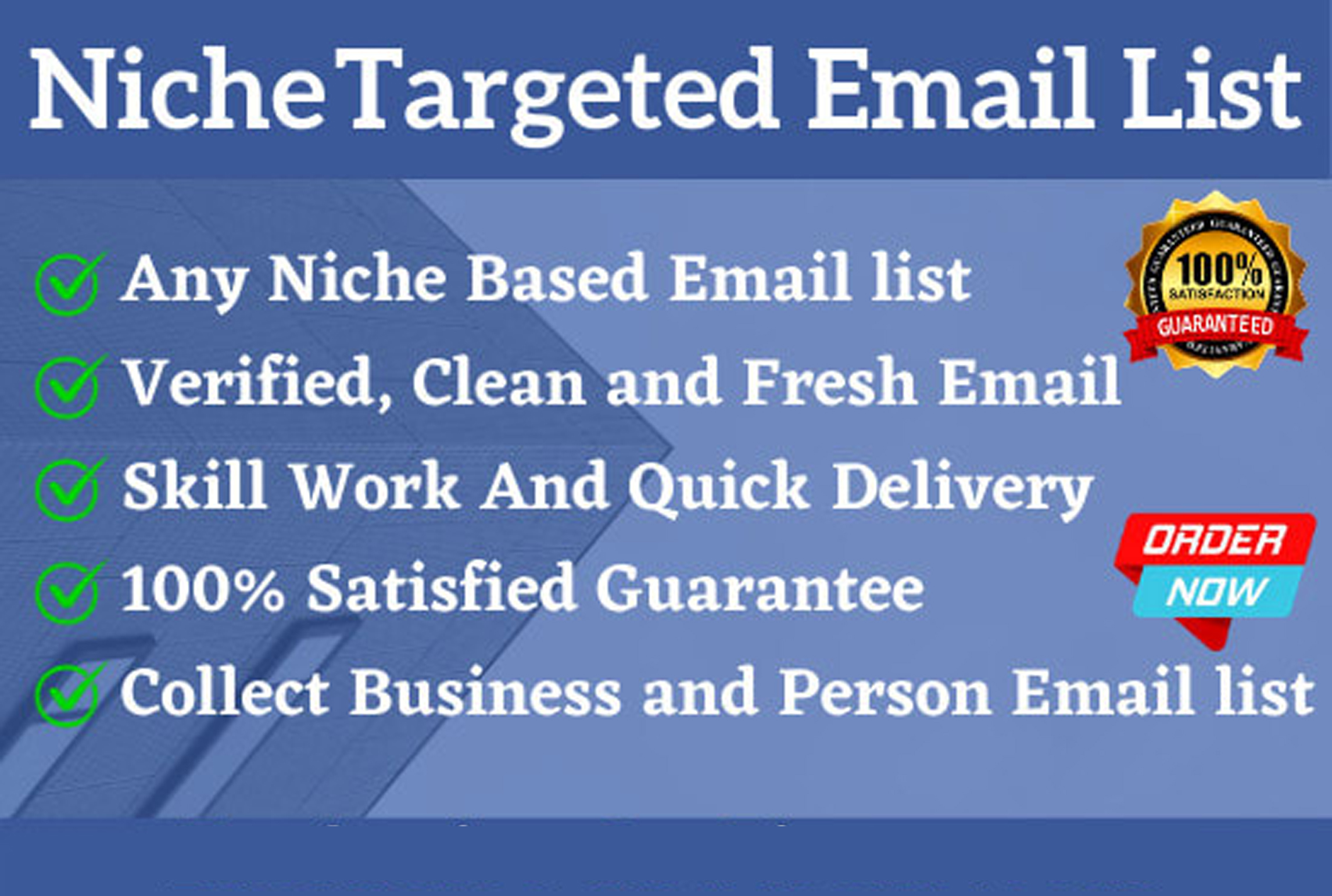 I will collect niche targeted 100 email list clean an...