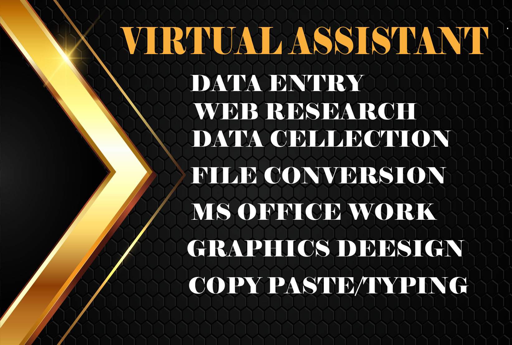 I will be your professional reliable Virtual Assistan...