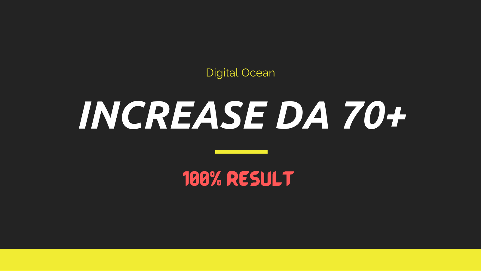 I will increase Domain Authority 70 plus with Manuall...