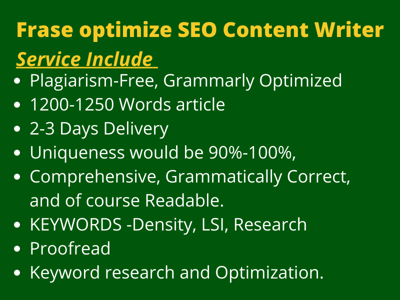 I'll write Frase Optimize 1200 words unique SEO frien...
