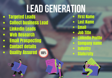I Will Do B2B Lead Generation and Build Prospect Emai...