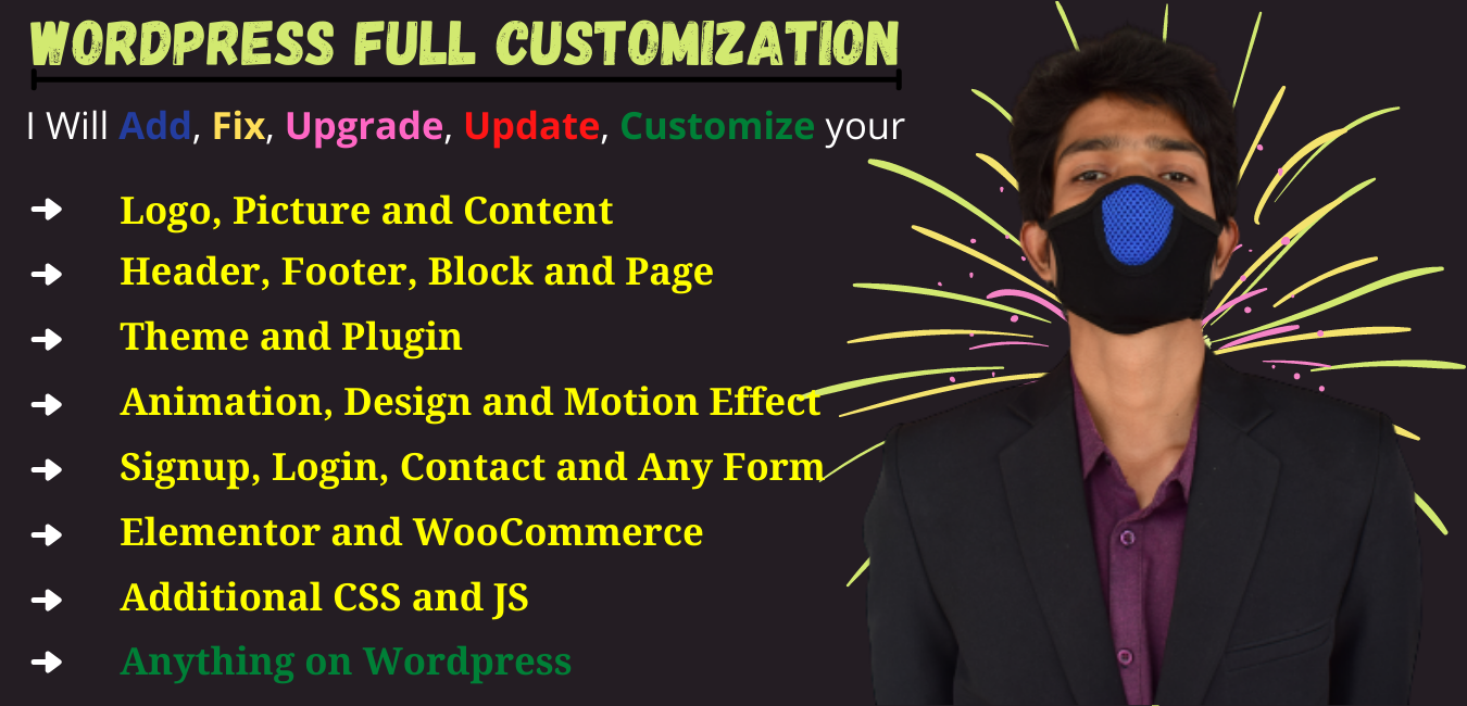 I will add, fix, update, upgrade and customize wor...