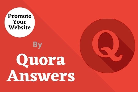 Promote your website 5 High Quality Quora Answer with...