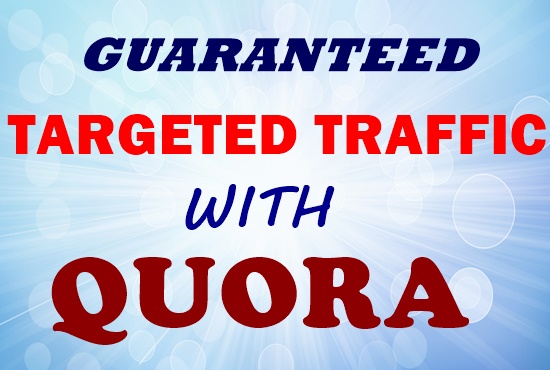 Offer high quality traffic with 30 quora answers.
