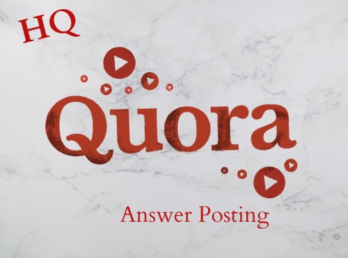 I will provide 10 High quality Quora Answer with your...
