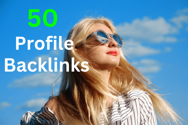Provide 50 High Authority Dofollow SEO Profile Backli...