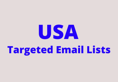 Get USA Targeted Email Lists with 100 validation Guar...
