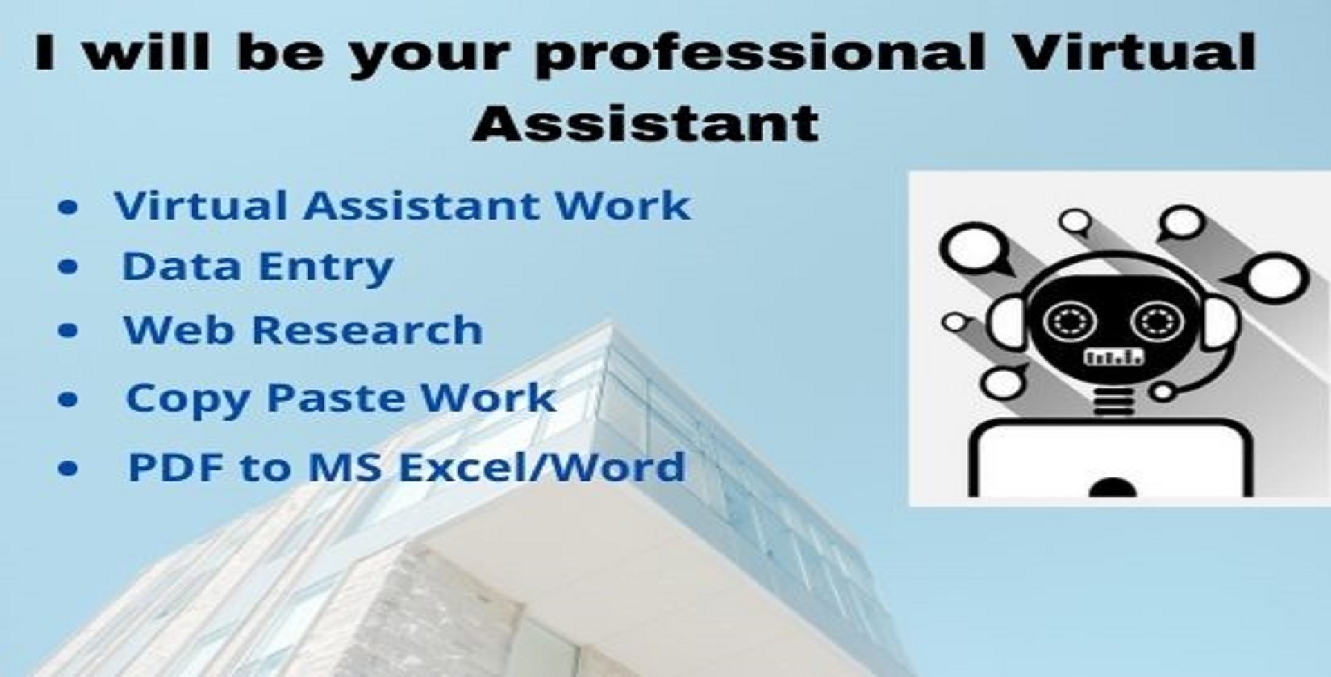 I will be your best professional and reliable Virtual...