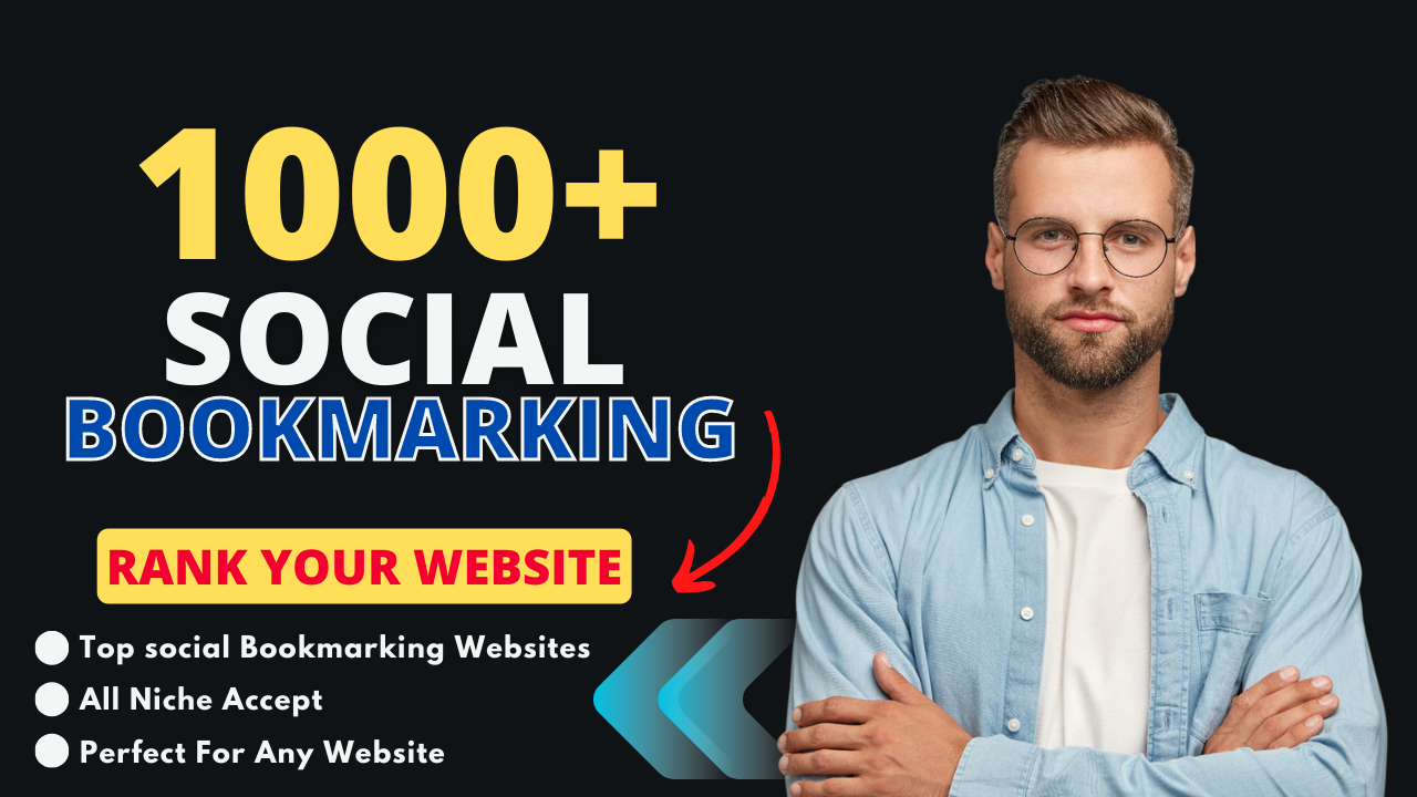 Add Your Website Top 1000 High Quality Bookmarking Si...