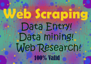 I will do 100 web scraping, data entry, copy paste, ...