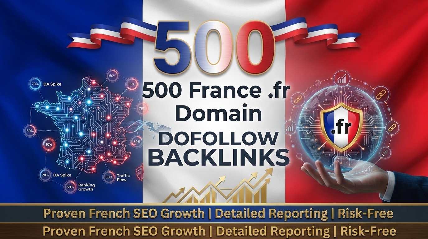 500 High-DA France. fr domain dofollow backlinks for ...