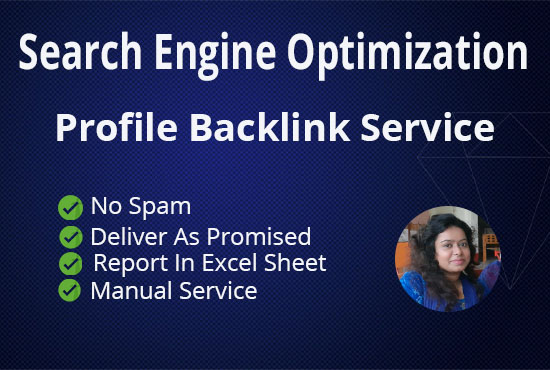 100 Manually High Authority Profile Backlinks For Goo...
