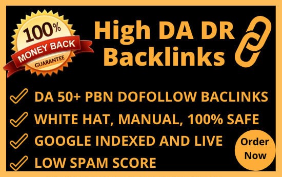 I will build high quality DR 50 plus dofollow backlin...