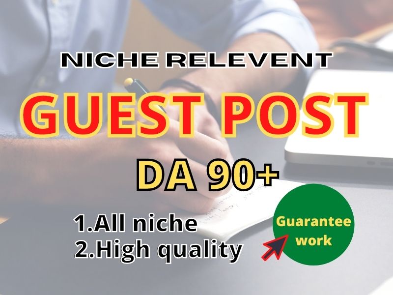 10 GUEST POST write and publish on high DA 90+ websit...