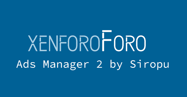 Ads Manager 2 v2.3.22 - Xenforo Addon