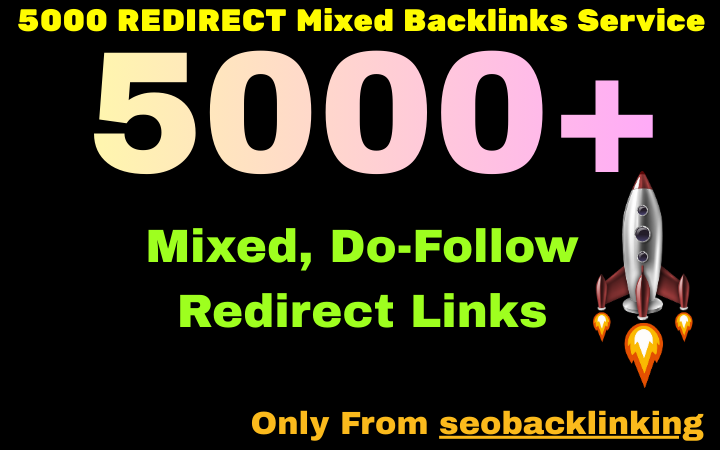 Premium 5000+ Permanent REDIRECT DO-Follow Backlinks ...
