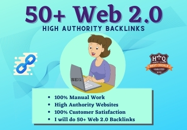 I will provide Permanent 50+ Web2.0 High DA/PA Dofoll...
