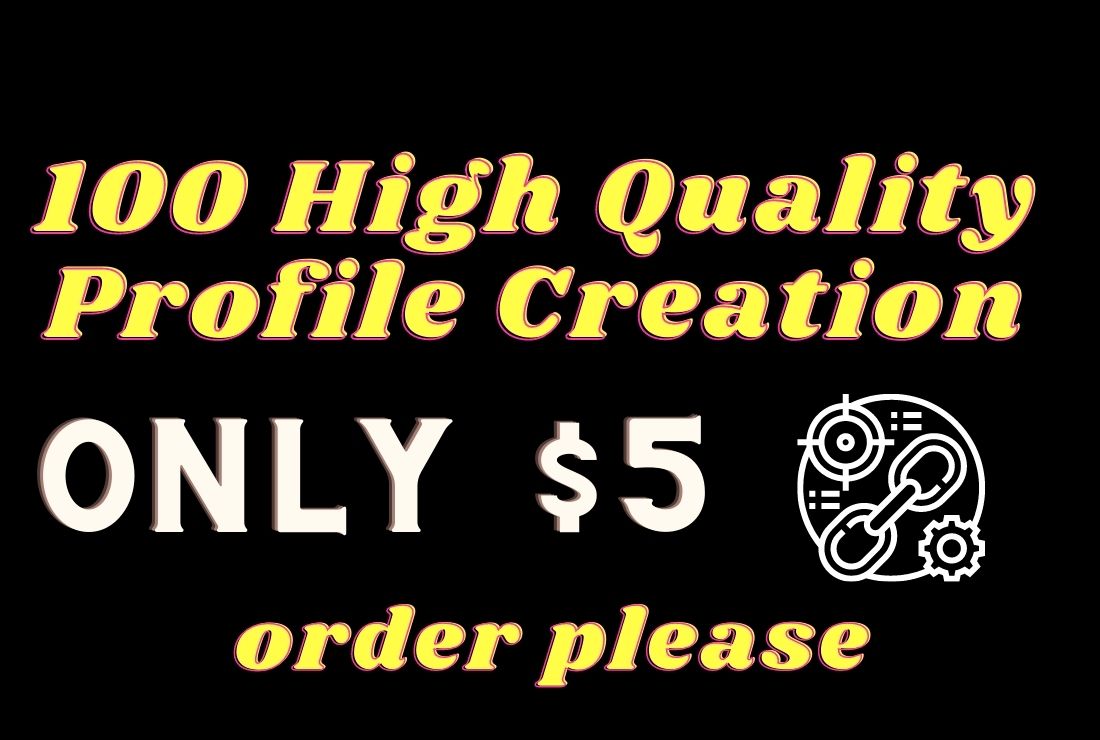 Manually 100 high-quality best profile creation backl...