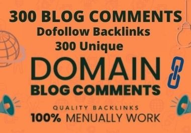 I will build 300 unique domain low obl blog comment d...