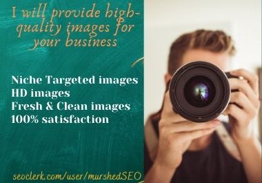 I will provide 5 High Quality images on your Targeted...
