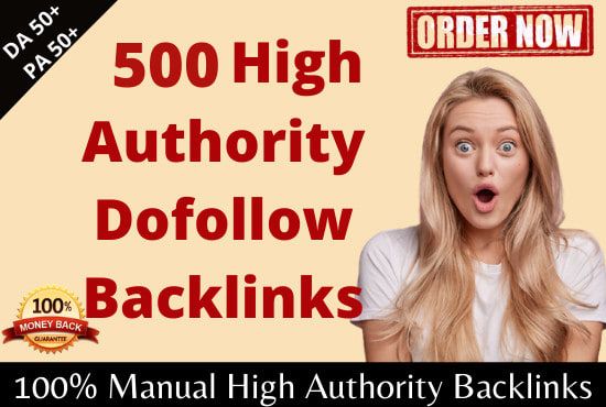 i will do 500 high authority dofollow backlinks