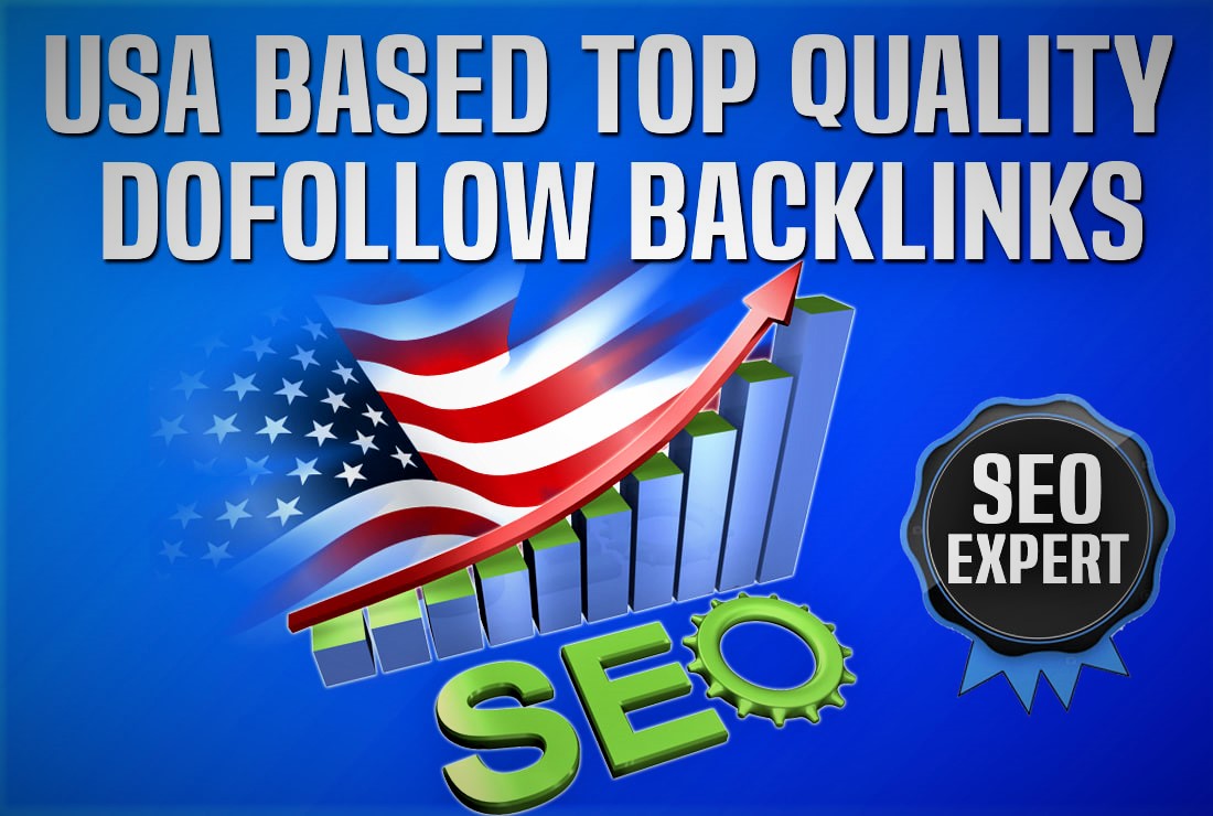 I will do USA based high top quality seo dofollow bac...
