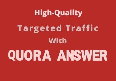 Promote your Website 10+ HQ Quora Answer with SEO Cli...